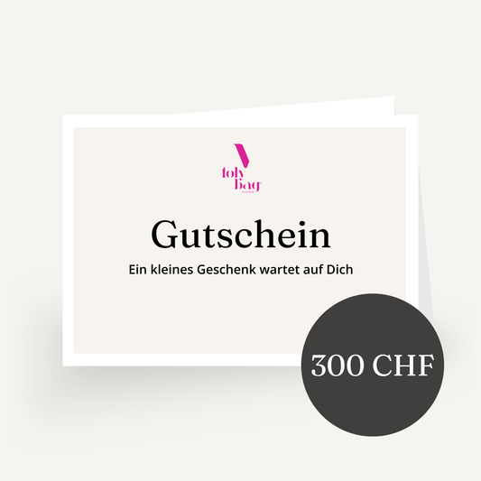 Folybag Geschenkgutschein CHF 300